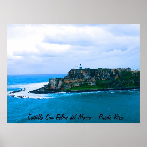 Castillo San Felipe del Morro _ Old San Juan Forts Poster