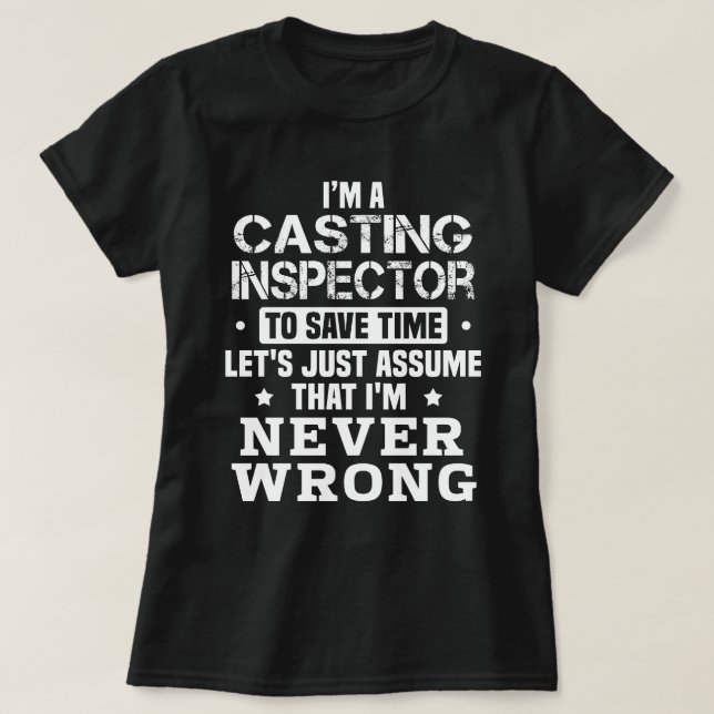 Casting Inspector T-Shirt (Design Front)