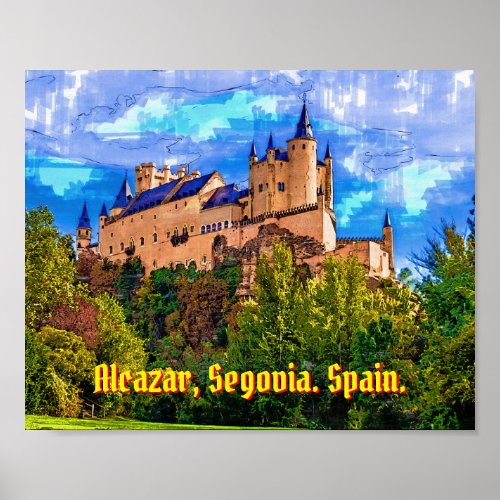 Castle Alcazar Segovia Spain Poster
