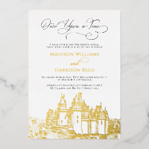 Castle Once Upon A Time Fairy Tale Wedding Gold Foil Invitation