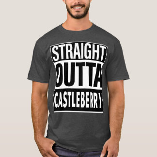Castleberry Name Straight Outta Castleberry T-Shirt
