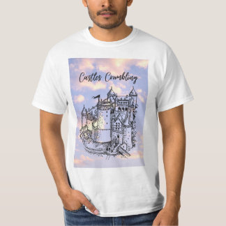Castles Crumbling T-Shirt