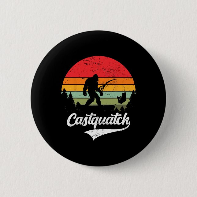 Castquatch Funny Byss Fisherman Fishing Meme  Button (Front)