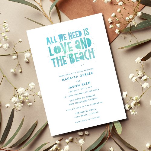 Casual All We Need is Love Beach Wedding Invitation