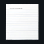 Casual Binder Paper Lined To Do List   Name Notepad<br><div class="desc">This fun personalized notepad design features a binder paper background with rustic black typewriter text. Great as a personalized to do list but can be edited to just have a phrase as well. This notepad also makes a wonderful gift for kids,  moms,  and grandparents!</div>