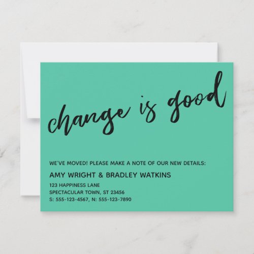 Casual Change is Good Biscay Green New Home Card