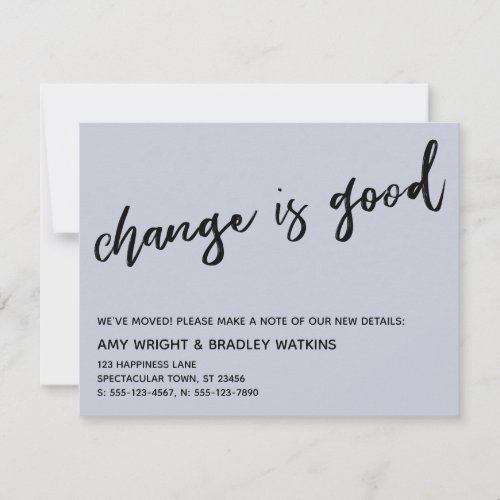 Casual Change is Good Dusty Blue New Address Card
