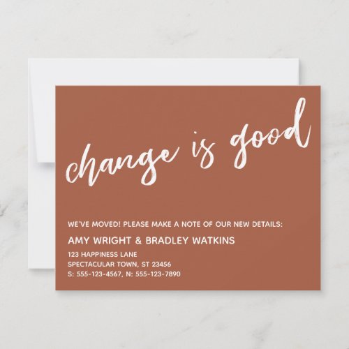 Casual Change is Good New Address Cinnamon Card