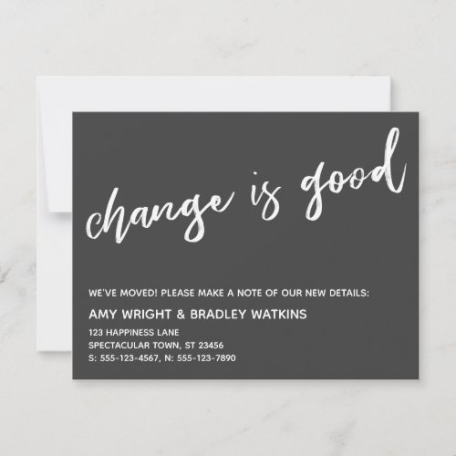 Casual Change is Good New Address Dark Gray Card