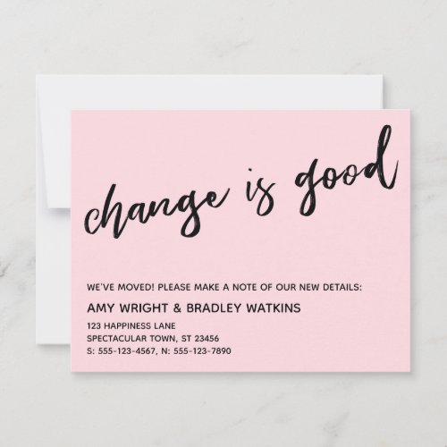 Casual Change is Good Pastel Pink New Address Card