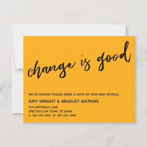 Casual Change is Good Saffron New Address Card