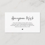 Casual elegance, Black Font, Honeymoon Wish Enclosure Card<br><div class="desc">This is the Modern casual elegance in Black ink,  Script minimalism,  typeface font,  Wedding Enclosure Card. You can change the font colours,  and add your wedding details in the matching font / lettering. #TeeshaDerrick</div>