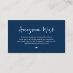 Casual elegance, Navy Blue, Honeymoon Wish Enclosure Card<br><div class="desc">This is the Modern casual elegance in Navy Blue ink,  Script minimalism,  typeface font,  Wedding Enclosure Card. You can change the font colours,  and add your wedding details in the matching font / lettering. #TeeshaDerrick</div>