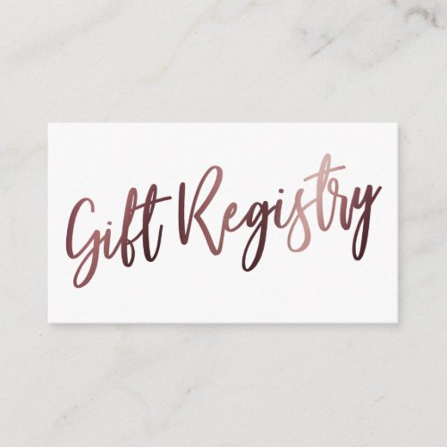 Casual Hand Rose Gold Typography Gift Registry Enclosure Card