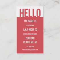 Casual Hello Mommy Card / Calling Card