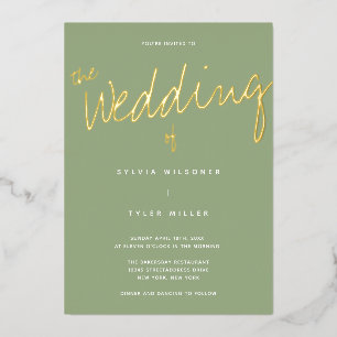 Casual Modern Gold Sage Typography Wedding Foil Invitation