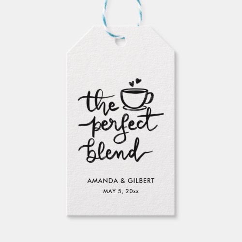 Casual Modern The Perfect Blend Script  Gift Tags