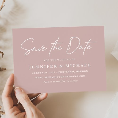 Casual Script Dusty Rose Wedding Save The Date