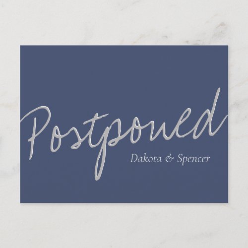 Casual Script  Navy Blue Gray Postponed Wedding Postcard