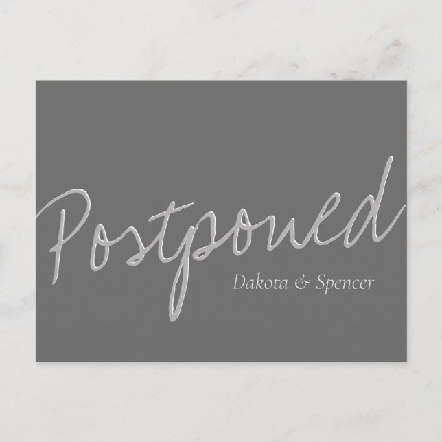 Casual Script | Silver Gray Postponed Wedding Postcard (Front)