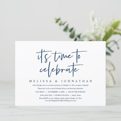 Casual Wedding Elopement Its time to celebrate Invitation