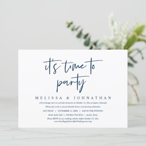 Casual Wedding Elopement Its time to party Navy Invitation