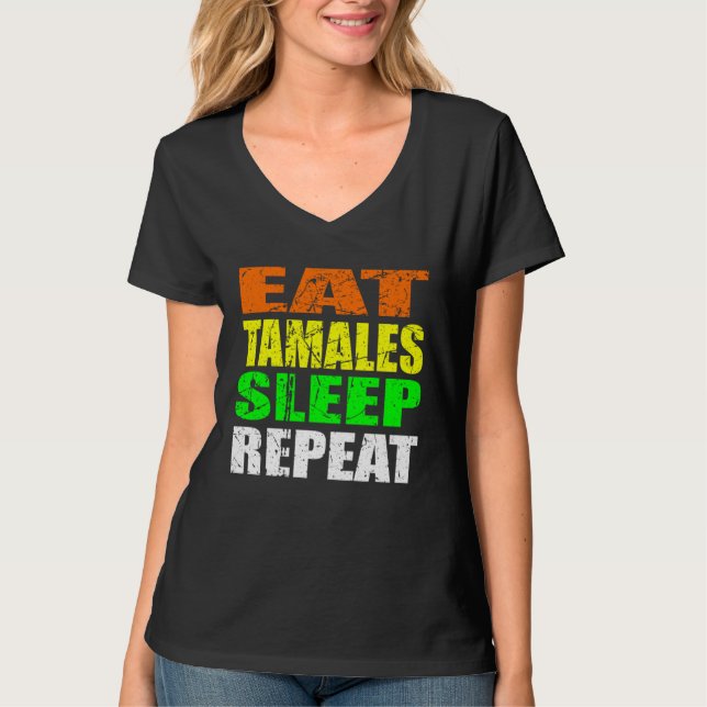 Casual Yet Edgy Eat Tamales Sleep Again New Mexico T-Shirt (Front)