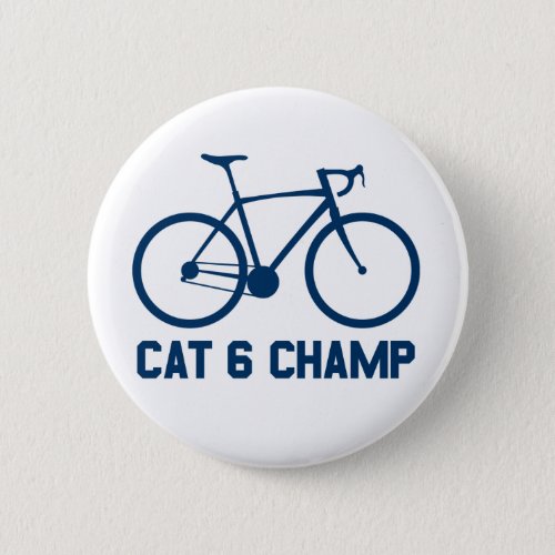 CAT 6 Champ Pinback Button