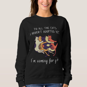 Cat Adoption  Sweet Animal Rescue Adopt Sweatshirt