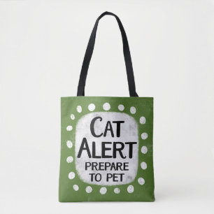 Cat Alert Tote Bag