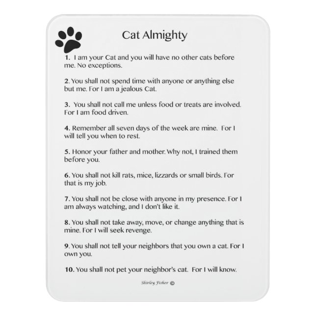 Cat Almighty commandments from a Cats prospective Door Sign (Contemporary Vert)