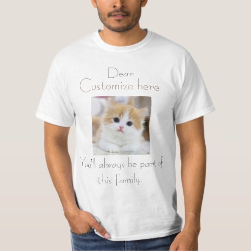 cat always be part of the family customize design T_Shirt