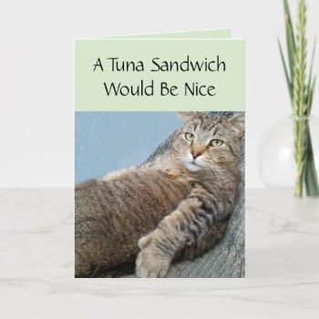 Cat And A Tuna Sandwich Birthday Card by Therupieshop at Zazzle