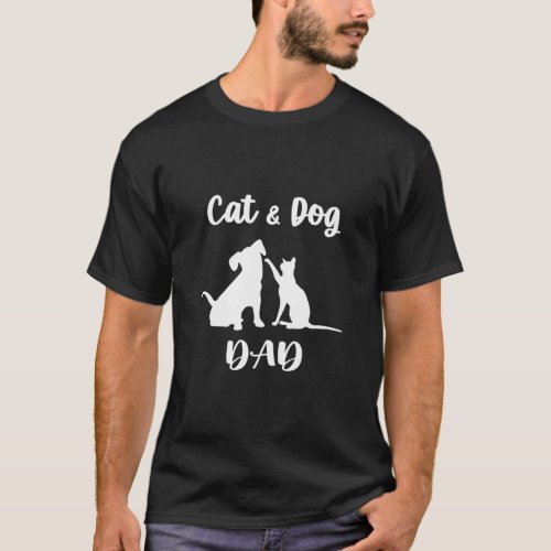 Cat And Dog Dad Pets Animals  Pet Puppy Owner  T_Shirt