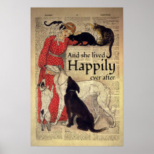 Cat And Dog Lover And She Lived Happily Ever Poster