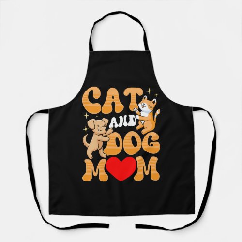 Cat And Dog Mom Dogs Cats Lover Apron