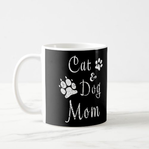Cat And Dog Mom Kitten And Puppy Mama Kitty And Pu Coffee Mug