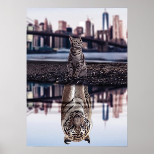 Cat and Tiger Water Reflection _ Success Hustle Poster