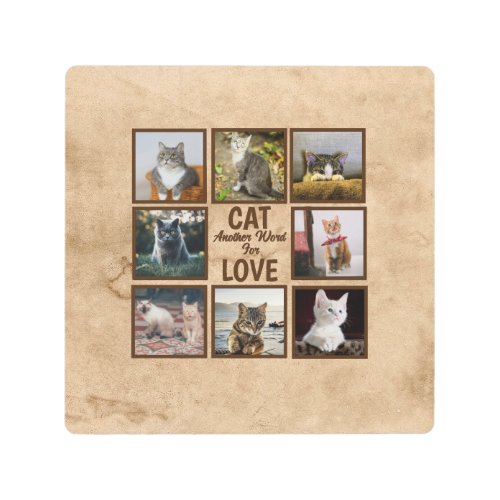 Cat Another Word For Love  8 Photo Collage Metal Print