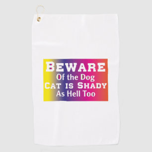 Cat Art Beware Of The Dog Golf Towel