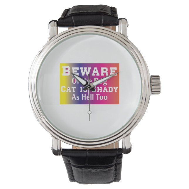 Cat Art Beware Of The Dog Watch (Front)