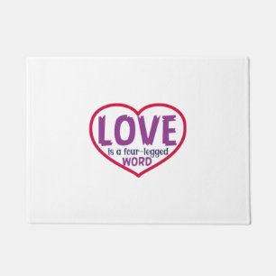 Cat Art Love Is A Four-Legged Word Doormat