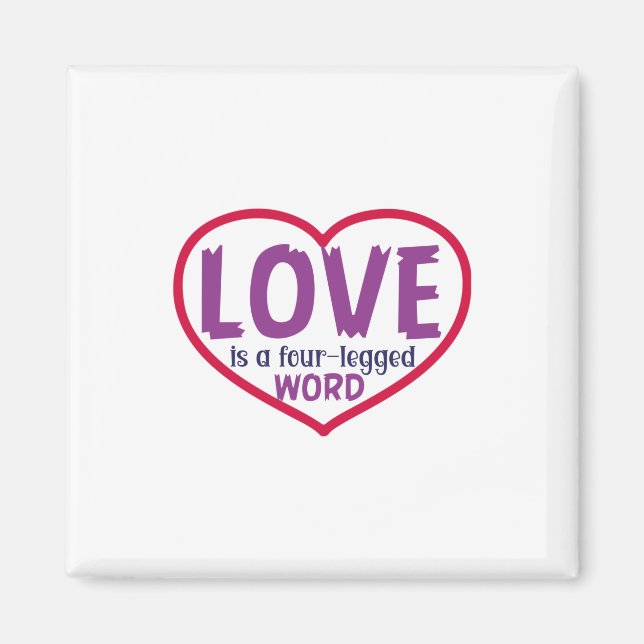 Cat Art Love Is A Four-Legged Word Magnet (Front)