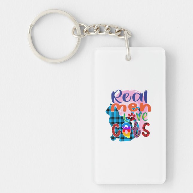 Cat Art Real Men Love Cats Keychain (Front)