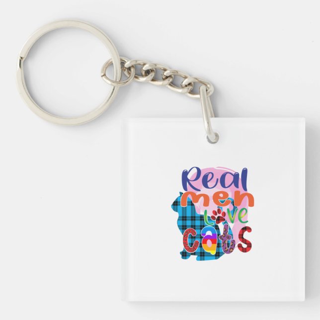 Cat Art Real Men Love Cats Keychain (Front)