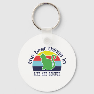 Cat Art The Best Thing In Life Keychain