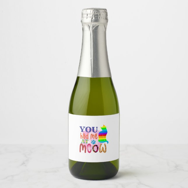 Cat Art You Had Me At Meow_2 Sparkling Wine Label (Front)