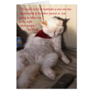 Cat as Axl Rose on monogamy: Cards