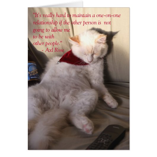 Cat as Axl Rose on monogamy: Cards (Front)