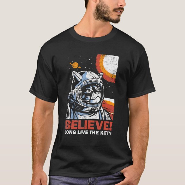Cat Astronaut Believe for Space Kitten   Distresse T-Shirt (Front)